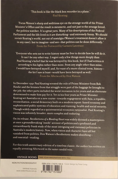 Recollections Of A Bleeding Heart. A Portrait of Paul Keating PM - Oakmont Books