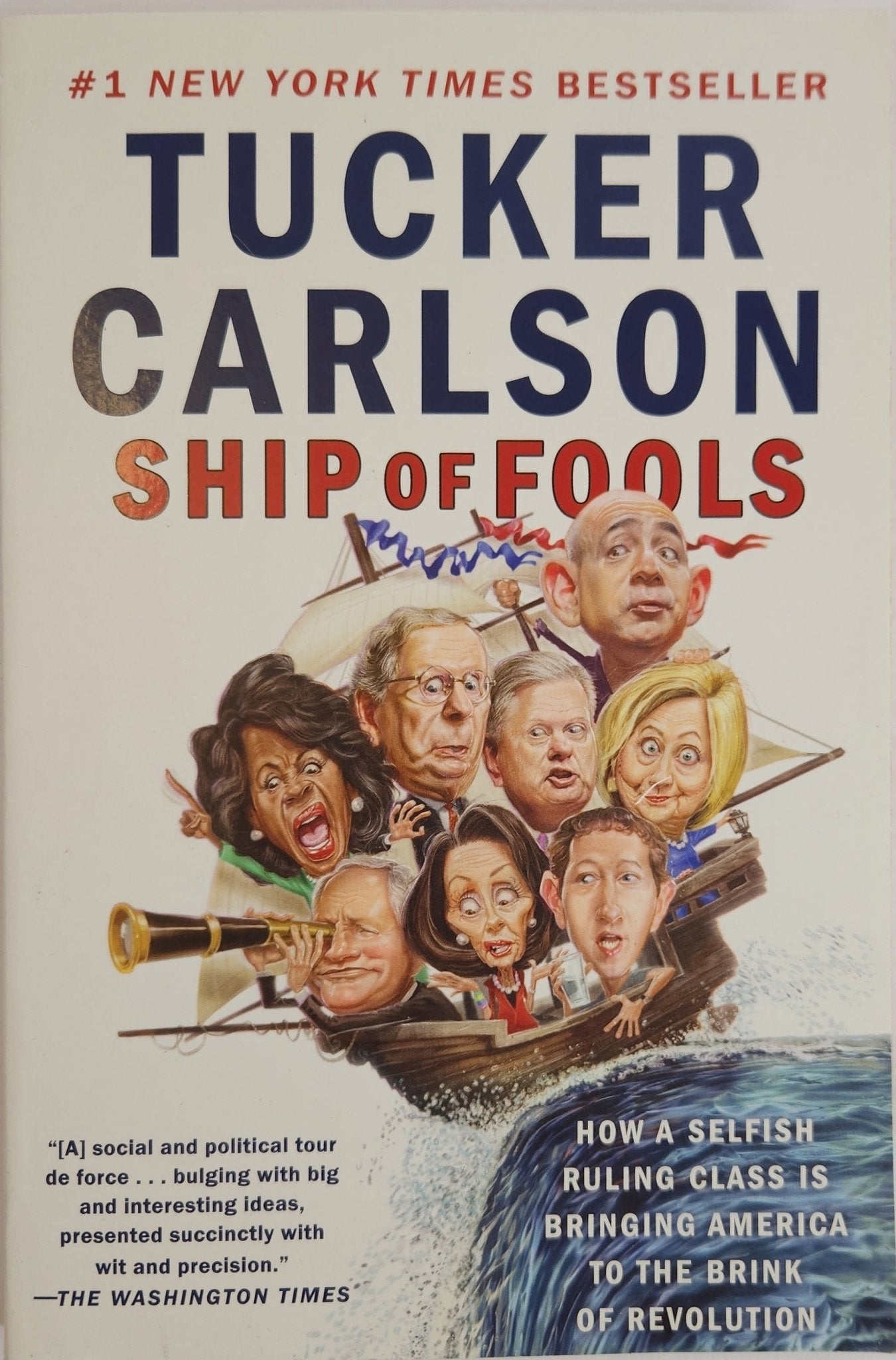 Ship of Fools: How a Selfish Ruling Class Is Bringing America to the Brink of Revolution - Oakmont Books