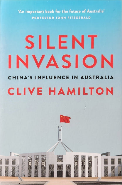 Silent Invasion: China's influence in Australia - Oakmont Books