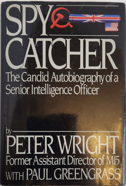 SPYCATCHER The Candid Autobiography of A Senior Intelligence Officer (1st EDITION) - My Store