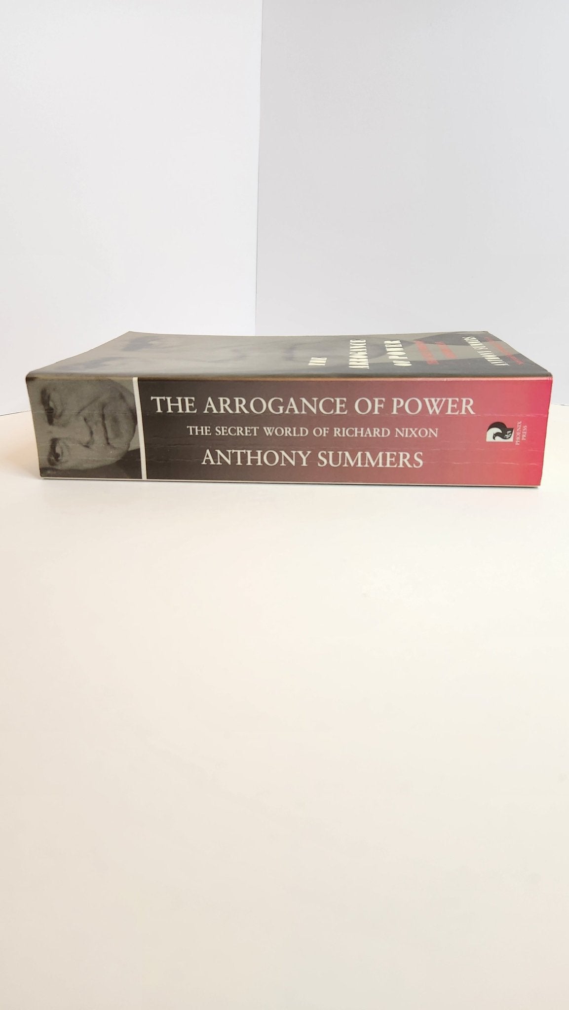 The Arrogance of Power: The Secret World of Richard Nixon - My Store