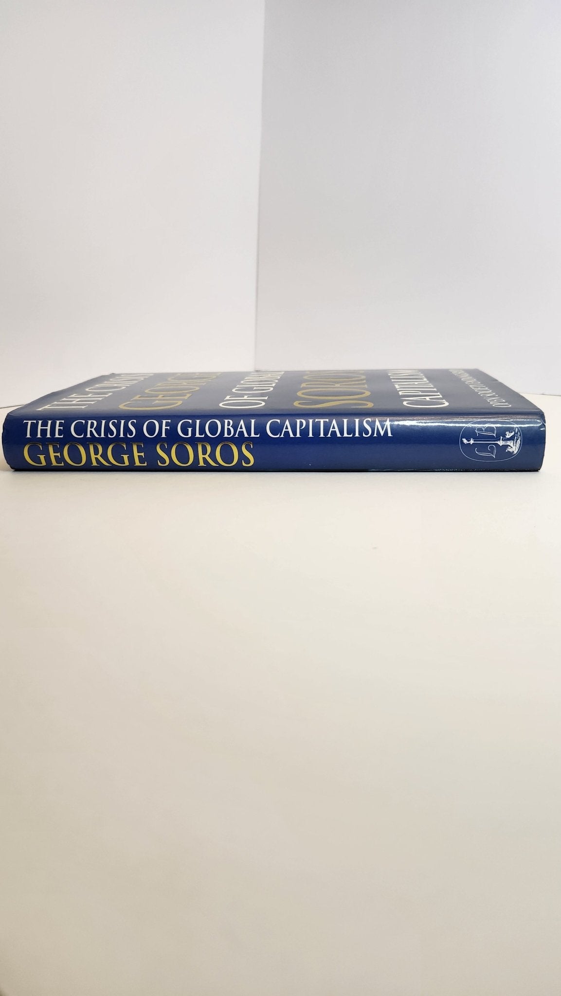 The Crisis of Global Capitalism. Open Society Endangered - My Store