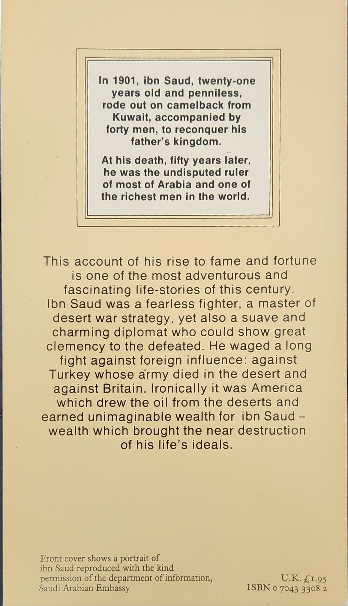 The Desert King: A Life of Ibn Saud (EXTREMELY RARE) - Oakmont Books