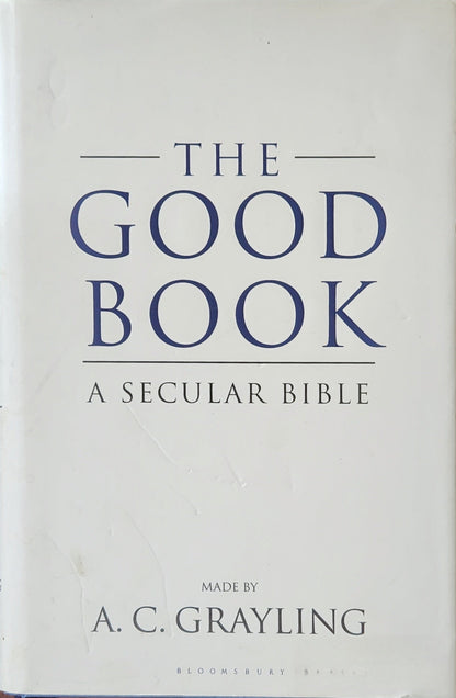 The Good Book: A Secular Bible: A Secular Bible - Oakmont Books