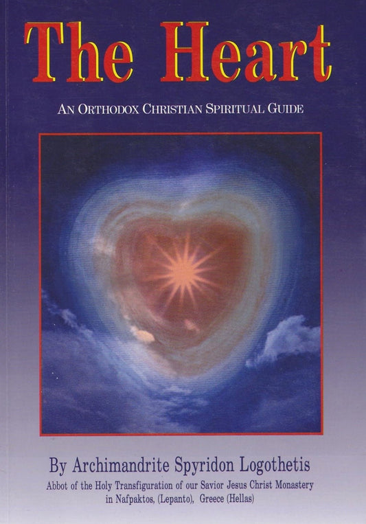 The Heart: An Orthodox Christian Spiritual Guide (1st EDITION) - My Store