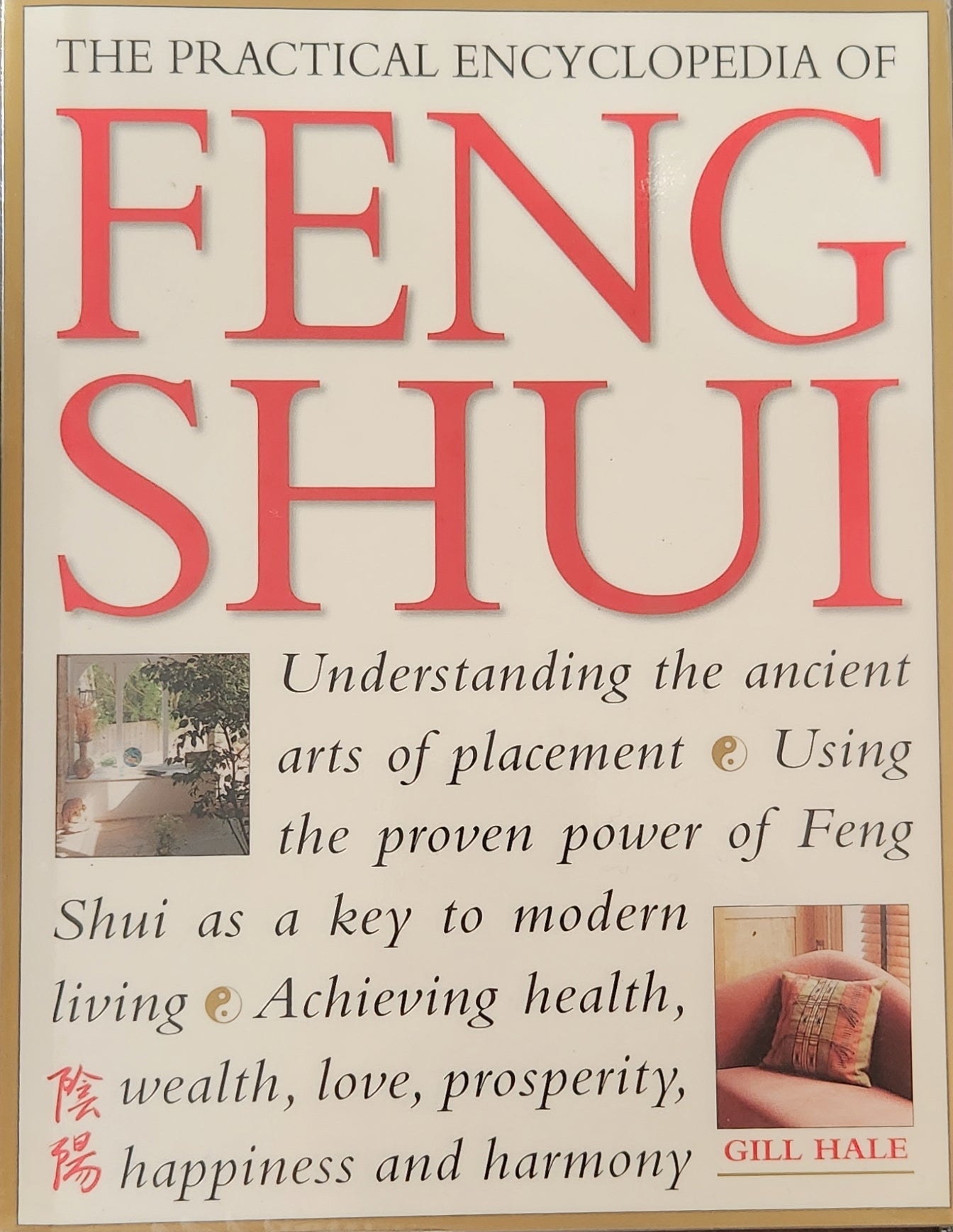 The Practical Encyclopedia of Feng Shui - Oakmont Books