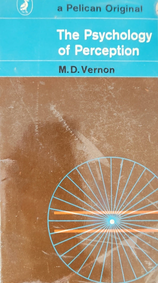 The Psychology of Perception - Oakmont Books