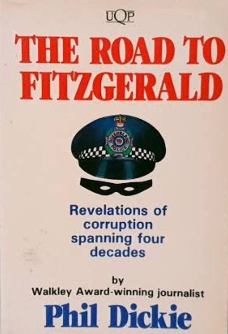 The Road to Fitzgerald: Revelations of Corruption Spanning Four Decades - Oakmont Books