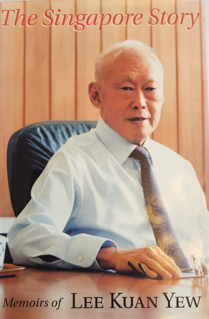 The Singapore Story: Memoirs of Lee Kuan Yew - My Store