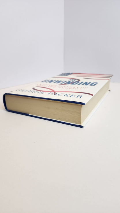 The Unwinding: An Inner History of the New America - My Store