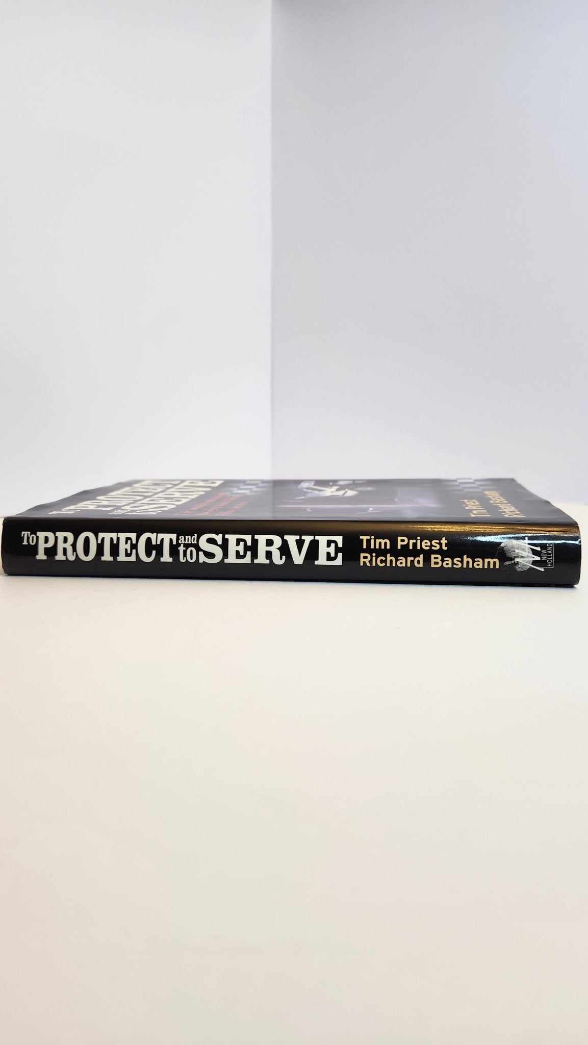 To Protect and to Serve: The Untold Truth about the New South Wales Police Service (1st EDITION) - My Store